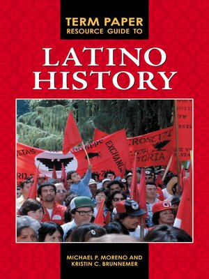 cover image of Term Paper Resource Guide to Latino History